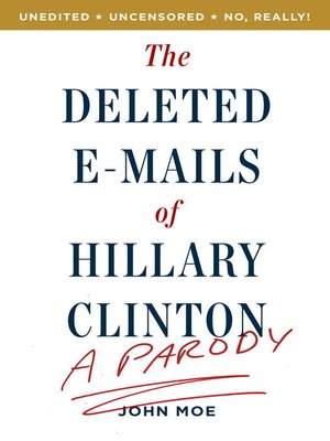 cover image of The Deleted E-Mails of Hillary Clinton